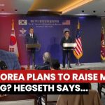 Pete Hegseth Praises South Korea's Plan To Raise Military
