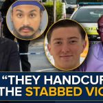 Murder Verdict, Bigger Scandal Brews “Make It Make SENSE!” | Police Handcuffed Stabbed Victim As He Lays Dying