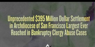 Unprecedented $395* Million Settlement in Archdiocese of San Francisco